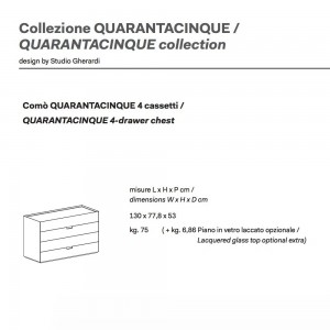 Cómoda Quarantacinque atractiva y funcional de Novamobili. Cómoda de 4 cajones.